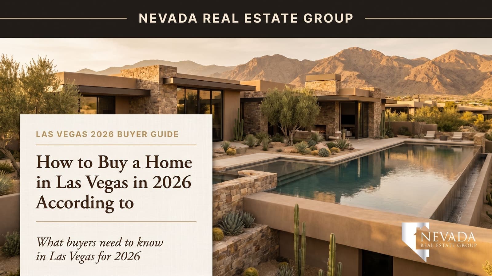 How to Buy a Home in Las Vegas in 2026 According to Chris Nevada – Nevada Real Estate Group